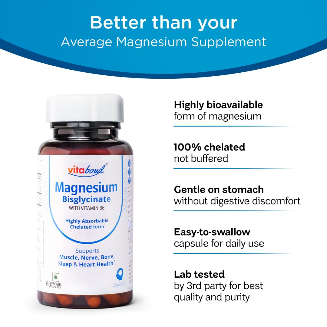 Magnesium Bisglycinate with Vitamin B6 | 100% Chelated | Highly Bioavailable & Rapid Absorption | Helps in Muscle Function & Relieves Cramps | Lab-Tested for Magnesium - 60 Veg Capsules